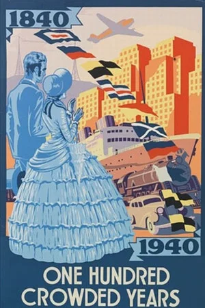 Постер: One Hundred Crowded Years: The Centennial Film