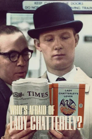 Постер: Who's Afraid of Lady Chatterley?