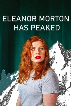Постер: Eleanor Morton Has Peaked