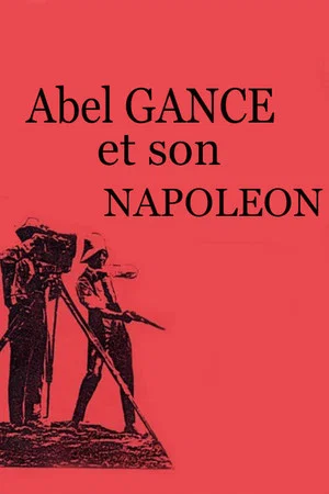 Постер: Abel Gance et son Napoléon