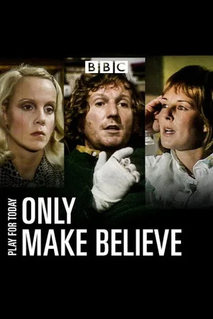 Постер: Only Make Believe