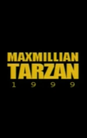 Постер: Maxmillian Tarzan