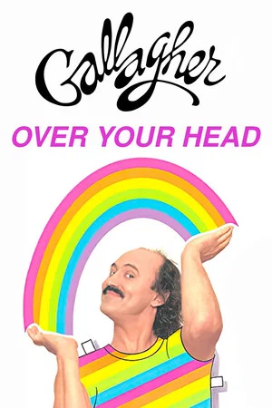 Постер: Gallagher: Over Your Head