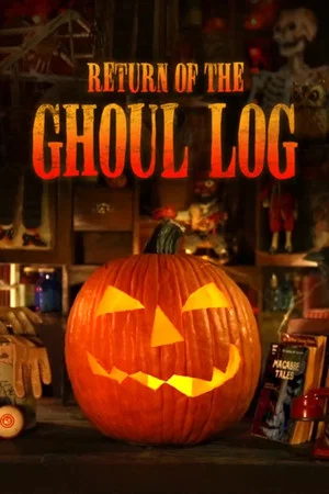 Постер: Return of The Ghoul Log