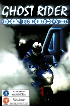 Постер: Ghost Rider 4 Goes Undercover