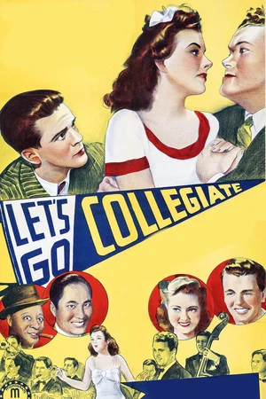 Постер: Let's Go Collegiate