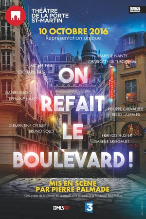 Постер: On refait le boulevard