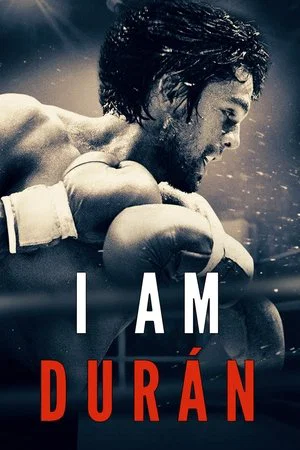 Постер: I Am Durán