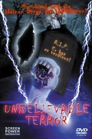 Постер: Unbelievable Terror