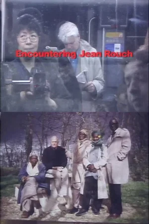 Постер: Encountering Jean Rouch