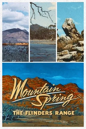 Постер: Mountain Spring: The Flinders Range
