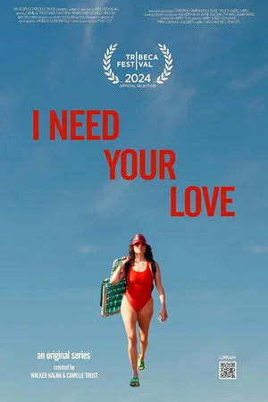 Постер: I Need Your Love