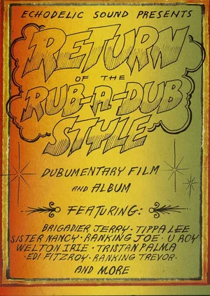 Постер: Return Of The Rub-A-Dub Style
