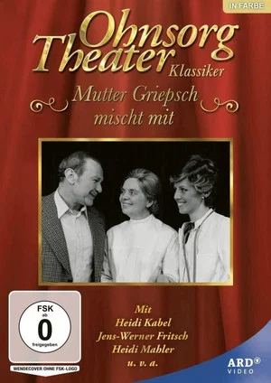 Постер: Ohnsorg Theater - Mutter Griepsch mischt mit