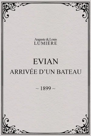 Постер: Evian : arrivée d’un bateau