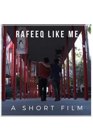 Постер: Rafeeq Like Me