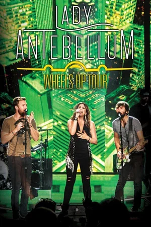 Постер: Lady Antebellum - Wheels Up Tour