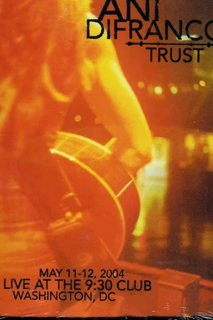 Постер: Ani DiFranco: Trust