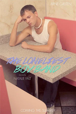 Постер: The Loneliest Boy Band