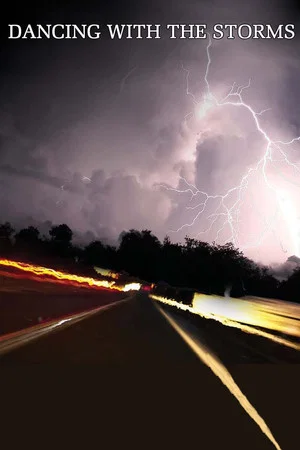 Постер: Dancing with the Storms