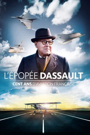 Постер: The Dassault Saga: One Hundred Years of French Aviation