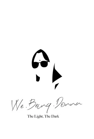 Постер: VVe Being Donna: The Light, the Dark