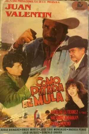 Постер: Como patada de mula