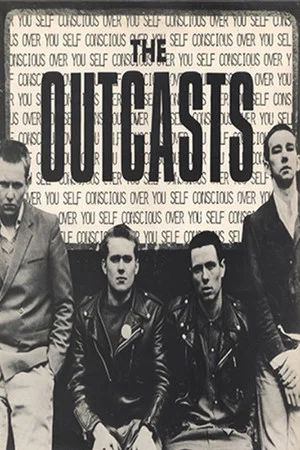 Постер: The Outcasts: Self-Conscious Over You