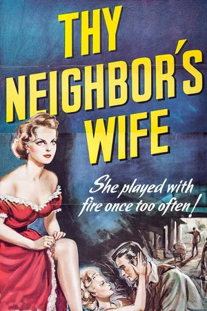 Постер: Thy Neighbor's Wife