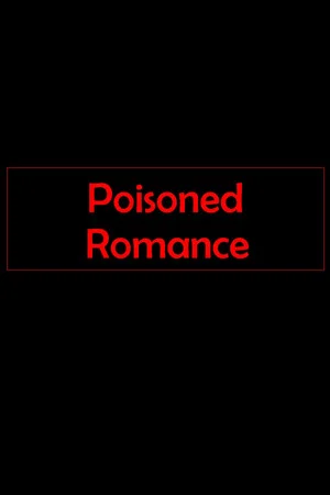 Постер: Poisoned Romance