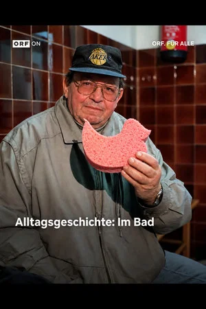 Постер: Alltagsgeschichte – Im Bad