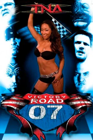 Постер: TNA Victory Road 2007