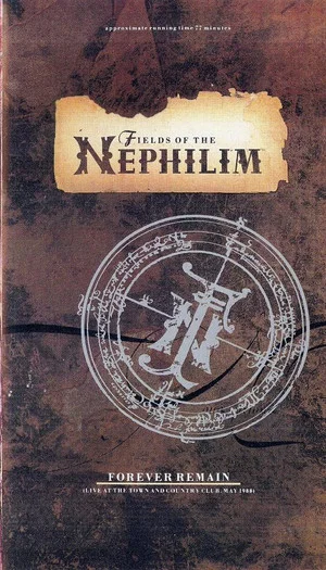 Постер: Fields of the Nephilim: Forever Remain