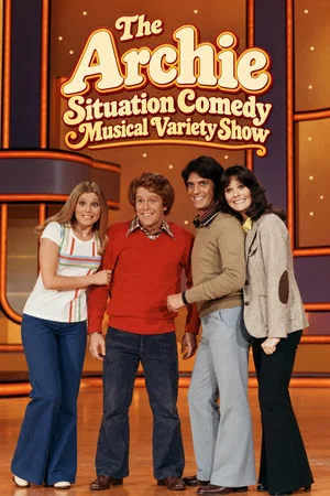 Постер: The Archie Situation Comedy Musical Variety Show