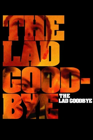 Постер: The Lad Goodbye