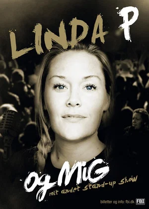 Постер: Linda P og Mig