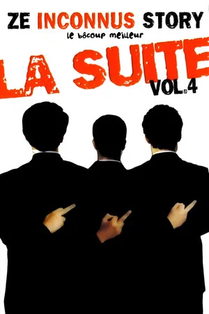 Постер: Les Inconnus - Ze Inconnus Story - Le bôcoup meilleur: la suite Vol 4