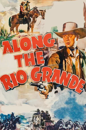 Постер: Along the Rio Grande