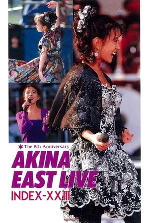 Постер: Akina East Live Index-XXIII The 8th Anniversary