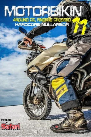 Постер: Motorbikin' 11: Hardcore Nullarbor