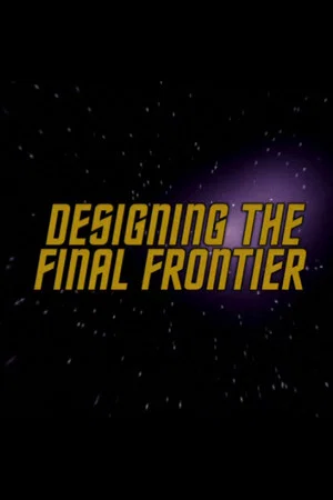 Постер: Designing the Final Frontier