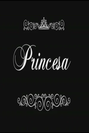 Постер: Princesa