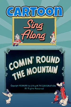 Постер: Comin' Round the Mountain