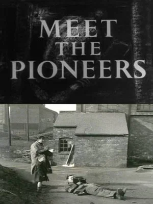 Постер: Meet the Pioneers