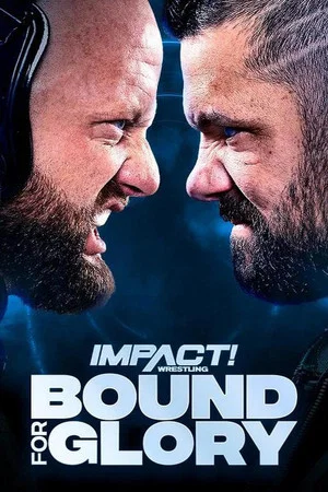 Постер: IMPACT Wrestling: Bound for Glory 2022
