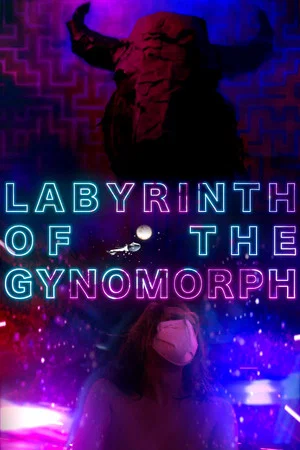 Постер: Labyrinth of the Gynomorph