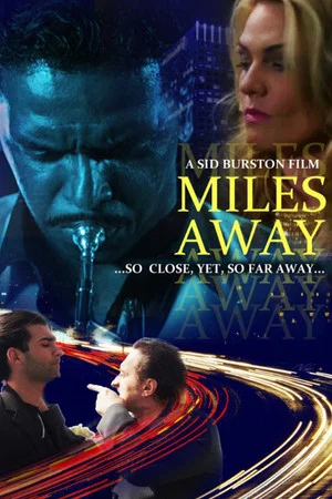 Постер: Miles Away