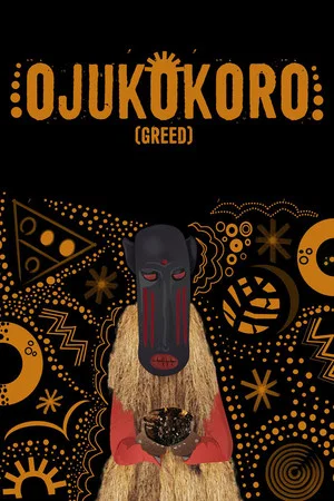 Постер: Ojukokoro: Greed