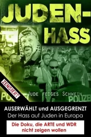 Постер: Chosen and Excluded - Jew Hatred in Europe