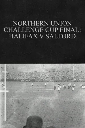 Постер: Northern Union Challenge Cup Final: Halifax v. Salford